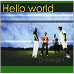 D-naught／Hello world