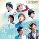 UKISS／Dear My Friend