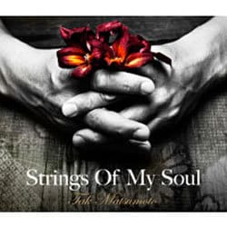 Tak Matsumoto／Strings Of My Soul