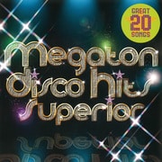 僕らのMEGA DISCO HITS!★SUPERIOR