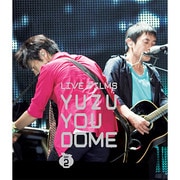 LIVE FILMS YUZU YOU DOME DAY2 ~みんな、どうむありがとう~