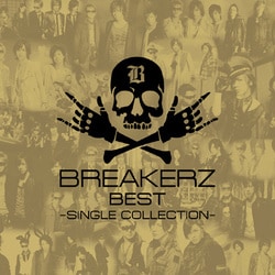 BREAKERZ／BREAKERZ BEST ～SINGLE COLLECTION～