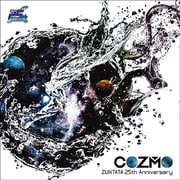 COZMO ~ZUNTATA 25th Anniversary~