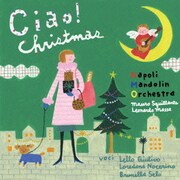 チャオ!クリスマス ~マンドリンによる至福のイタリアン・クリスマス~