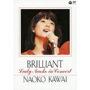 BRILLIANT -Lady Naoko in Concert-