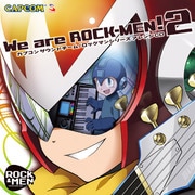 We are ROCK-MEN!2 カプコンサウンドチーム/ロックマンシリーズ アレンジCD
