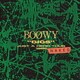 BOOWY／"GIGS" JUST A HERO TOUR 1986 NAKED
