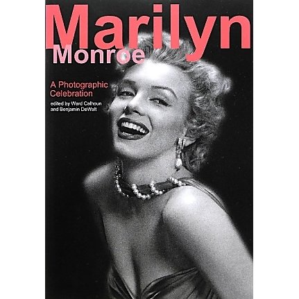 Marilyn Monroe―A Photographic Celebration [単行本]
