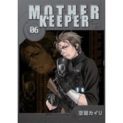 マザーキーパー 6（BLADE COMICS） [コミック]