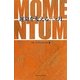 MOMENTUM―運命を変える三ヵ月 [単行本]