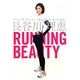RUNNING BEAUTY―走る、食べる、キレイになる! [単行本]