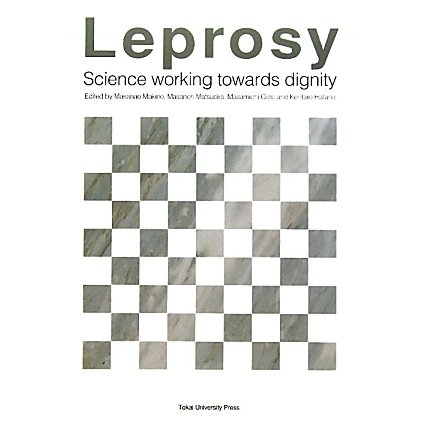 Leprosy―Science working towards dignity [単行本]