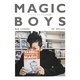 MAGIC BOYS―マジシャンたちの肖像 [単行本]