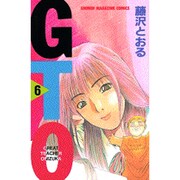 GTO 6－グレート・ティーチャー・オニヅカ（少年マガジンコミックス） [コミック]