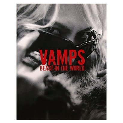 BEAST IN THE WORLD/VAMPS [単行本]