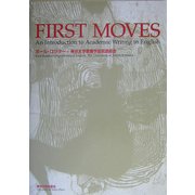 First Moves:An Introduction to Academic Writing in English [単行本]