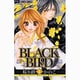 BLACK BIRD<６>(フラワーコミックス) [コミック]