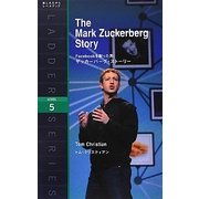 The Mark Zuckerberg Story―Facebookを創った男:ザッカーバーグ・ストーリー(ラダーシリーズ) [単行本]