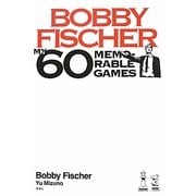 ボビー・フィッシャー魂の60局 [単行本]