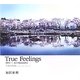 True Feelings―爪痕の真情。 2011.3.12～2012.3.11 [単行本]