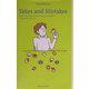 Takes and Mistakes―Twelve Short Tales of Life,Language and Culture in Japan and America [単行本]