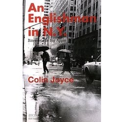 An Englishman in N.Y.―Bites on the Big Apple [単行本]