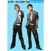 K-POP★THE SECRET FACE BOYS EDITION [単行本]