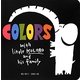 COLORS―with little KOLORO and his family [絵本]
