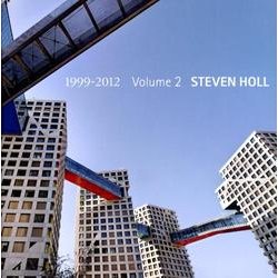 スティーヴン・ホール作品集 第2巻 1999-2012 [全集叢書]