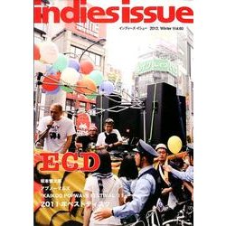 インディーズ・イシュー Vol.60(2012.Winter [ムックその他]