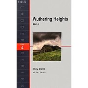 Wuthering Heights―嵐が丘(ラダーシリーズ) [単行本]