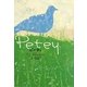 ピーティ(鈴木出版の海外児童文学―この地球を生きる子どもたち) [全集叢書]