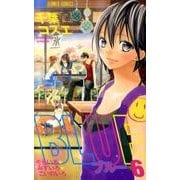 BLUE 6（少コミフラワーコミックス） [コミック]