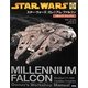 スター・ウォーズ:ミレニアム・ファルコン メカニック・マニュアル [単行本]