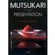 MUTSUKARI 1st stage PRESENTATION [単行本]