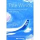 Tale Winds―Heartwarming stories from the sky [単行本]