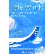 Tale Winds―Heartwarming stories from the sky [単行本]