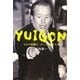 YUIGON―もはや最期だ。すべてを明かそう。 [単行本]