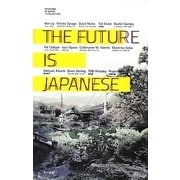THE FUTURE IS JAPANESE(ハヤカワSFシリーズJコレクション) [単行本]