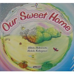 Our Sweet Home(アプリコットPicture Bookシリーズ〈5〉)