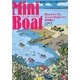 ミニボート入門―楽し海モーターボート・ビギナーズ・ガイド [単行本]