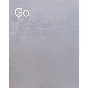 Go Hasegawa Works―長谷川豪作品集 [単行本]