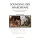 SOUNDING LIKE SHAKESPEARE―A Study of Prosody in Four Japanese Translations of A Midsummer Night's Dream [単行本]