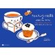 カレルチャペック紅茶店のabcティータイム―紅茶と絵本のおいしいおしゃべり [単行本]