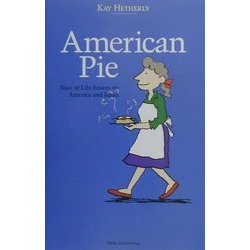 American Pie―Slice of Life Essays on America and Japan [単行本]