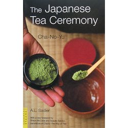 The Japanese Tea Ceremony [単行本]