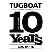 TUGBOAT 10 years LOG BOOK [単行本]