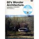 60's Wonder Architecture～謎のスイス [単行本]