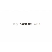 JAZZ SACD 101―21世紀のジャズオーディオファイルに捧げる [ムックその他]