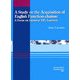 A Study on the Acquisition of English Function-chains:A Focus on Japanese EFL Learners [単行本]